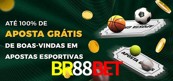 BR88BETbet Ate 100% de Aposta Gratis